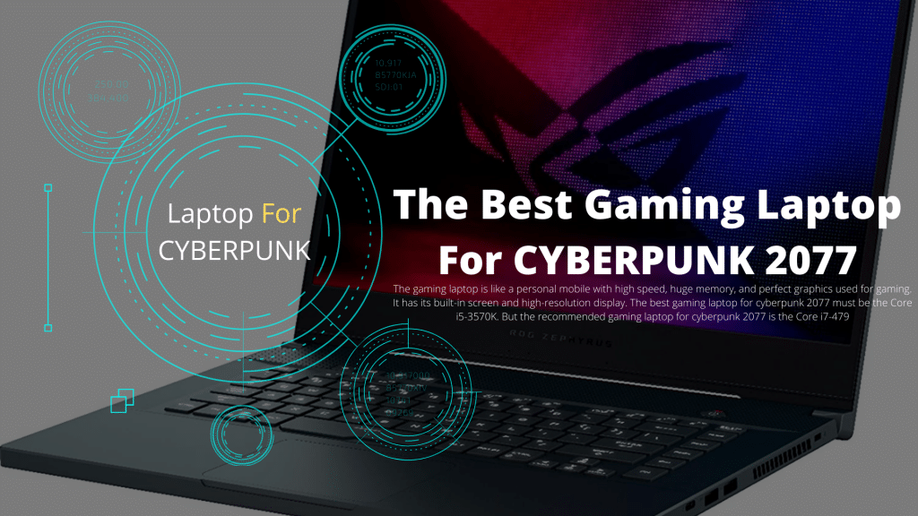 The Best Gaming Laptop For CYBERPUNK 2077