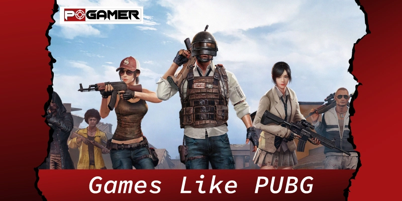 Games Like PUBG